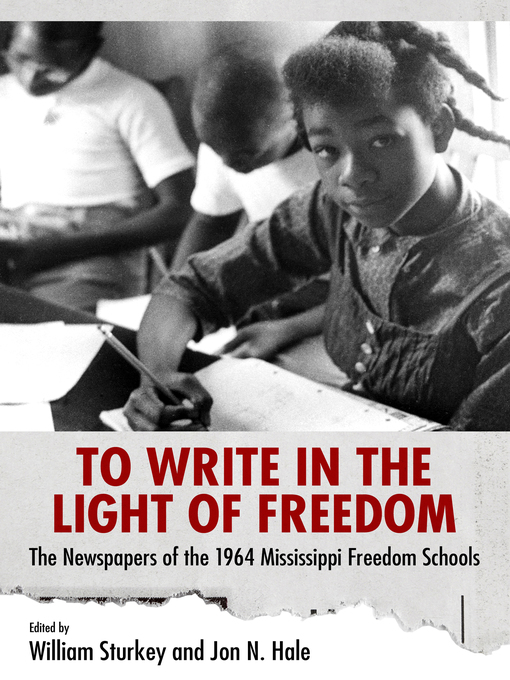 Title details for To Write in the Light of Freedom by William Sturkey - Available